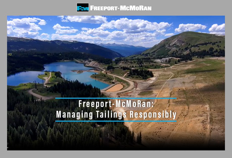 Freeport-McMoRan:
Managing Tailings Responsibly